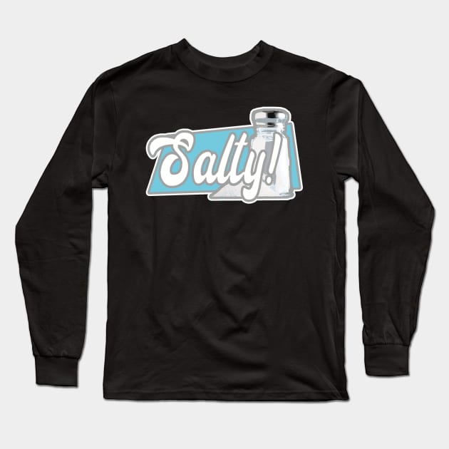 Salty Long Sleeve T-Shirt by BiteYourGranny